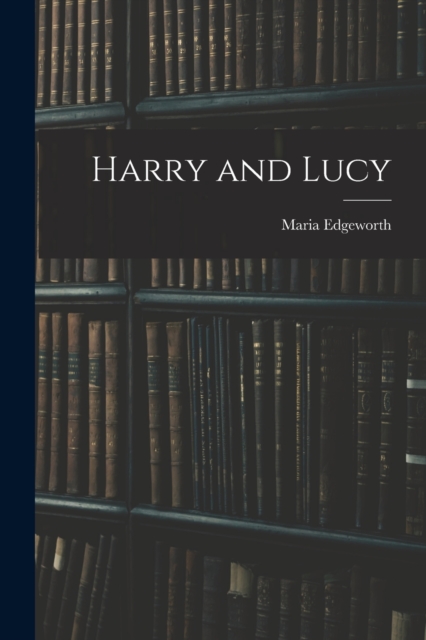 Harry and Lucy, Paperback / softback Book