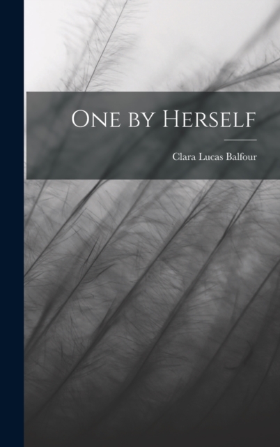 One by Herself, Hardback Book