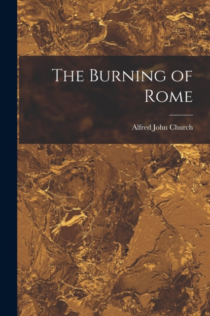The Burning of Rome, Paperback / softback Book