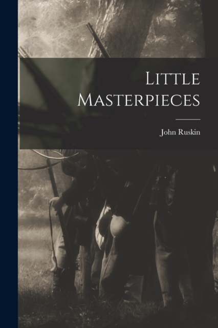 Little Masterpieces, Paperback / softback Book