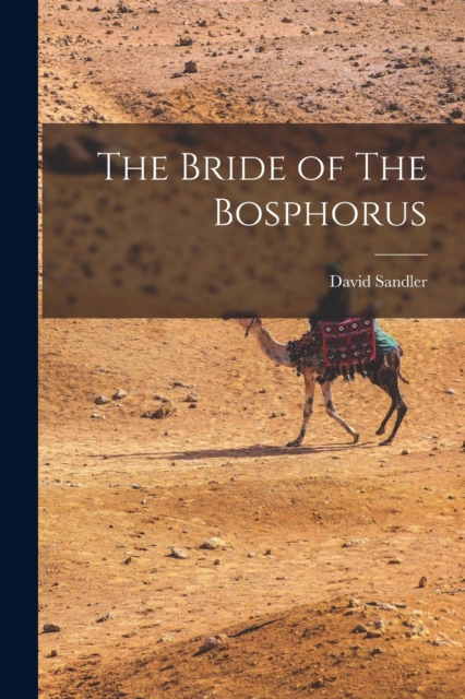 The Bride of The Bosphorus, Paperback / softback Book