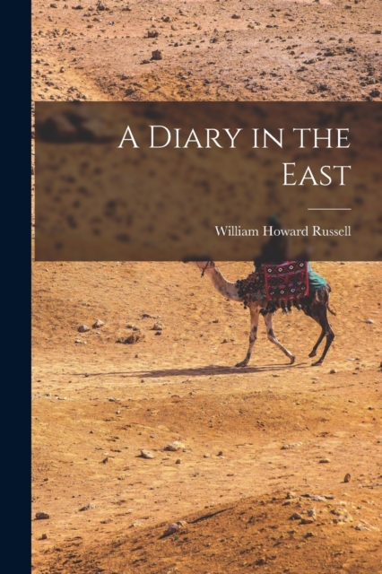 A Diary in the East, Paperback / softback Book
