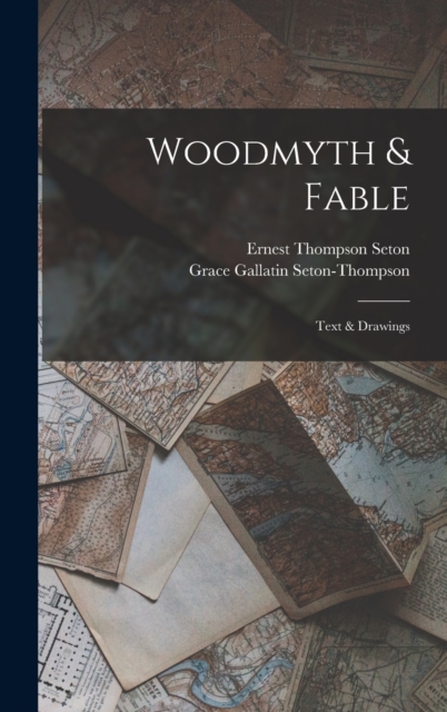 Woodmyth & Fable : Text & Drawings, Hardback Book