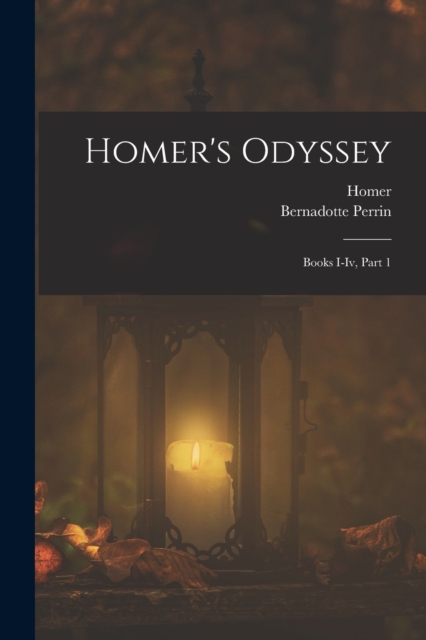 Homer's Odyssey : Books I-Iv, Part 1, Paperback / softback Book