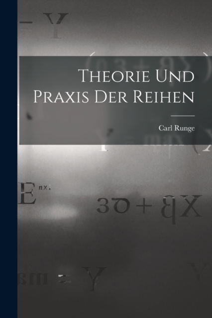 Theorie und Praxis der Reihen, Paperback / softback Book