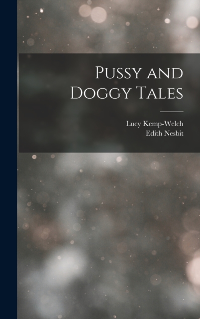 Pussy and Doggy Tales, Hardback Book