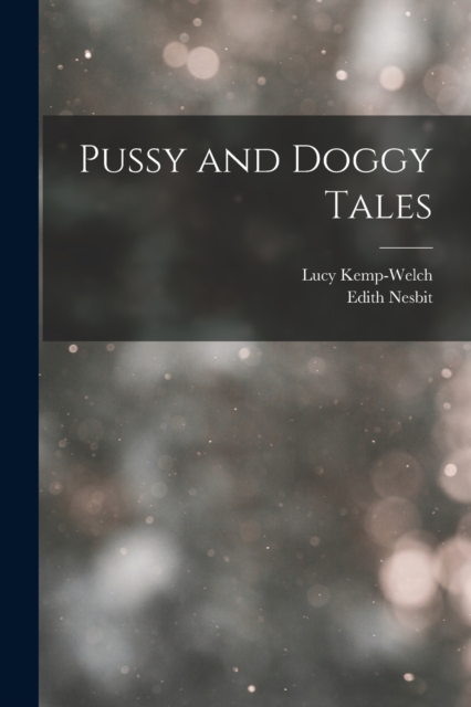 Pussy and Doggy Tales, Paperback / softback Book