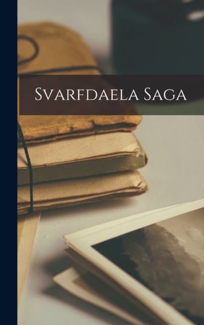 Svarfdaela Saga, Hardback Book