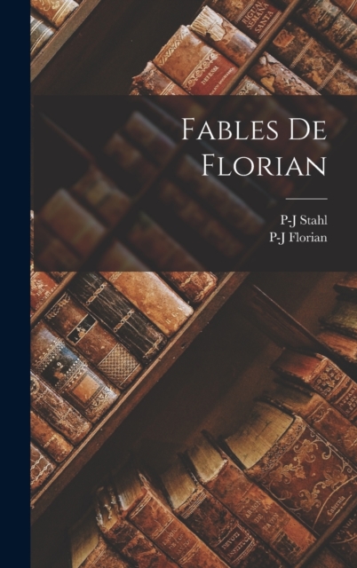 Fables De Florian, Hardback Book