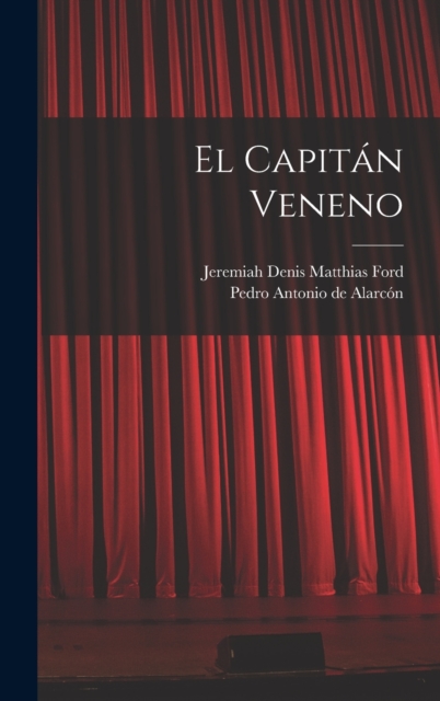 El Capitan Veneno, Hardback Book
