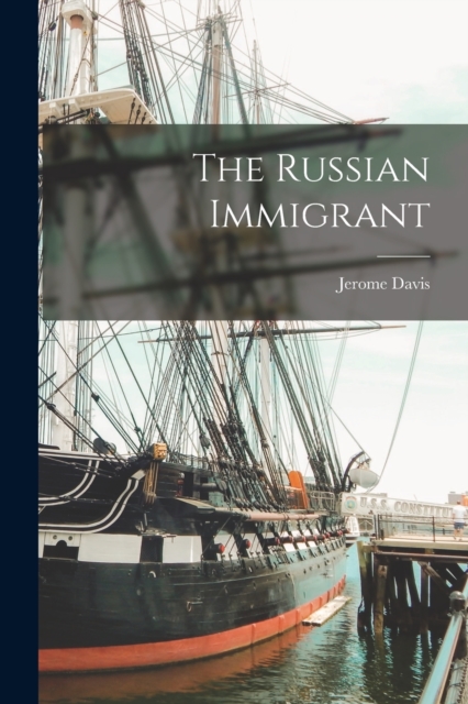 The Russian Immigrant, Paperback / softback Book