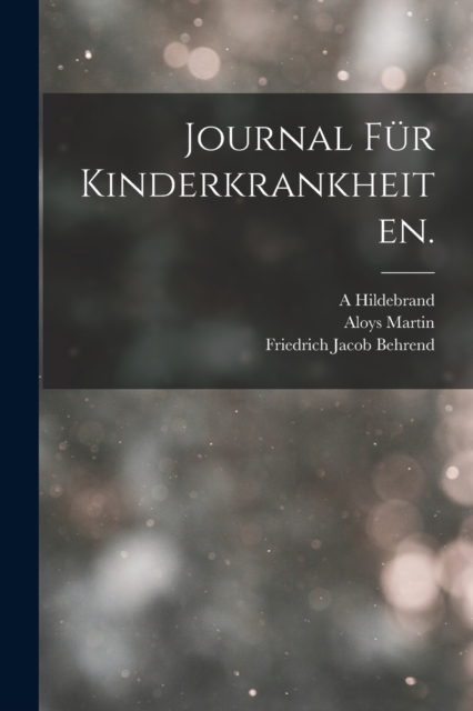 Journal fur Kinderkrankheiten., Paperback / softback Book