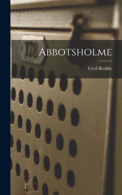 Abbotsholme, Hardback Book