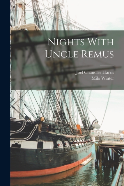 Nights With Uncle Remus, Paperback / softback Book