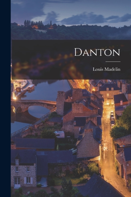 Danton, Paperback / softback Book