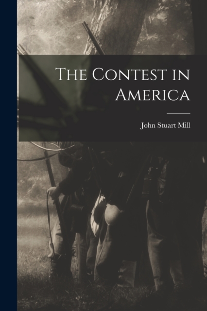 The Contest in America, Paperback / softback Book