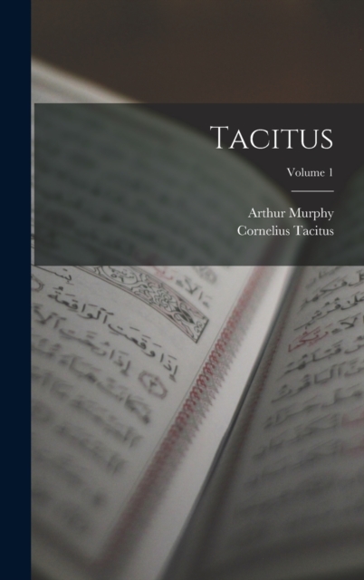 Tacitus; Volume 1, Hardback Book