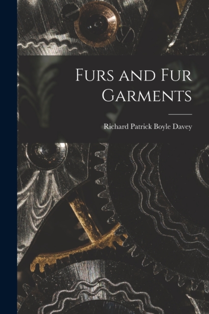 Furs and fur Garments, Paperback / softback Book