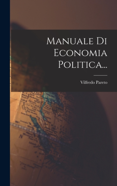 Manuale Di Economia Politica..., Hardback Book