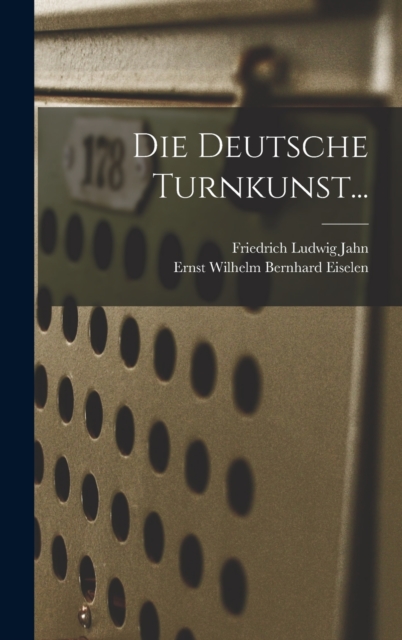 Die Deutsche Turnkunst..., Hardback Book