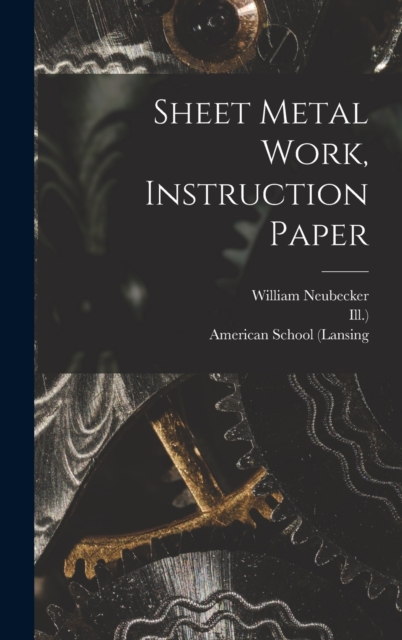 Sheet Metal Work, Instruction Paper, Hardback Book