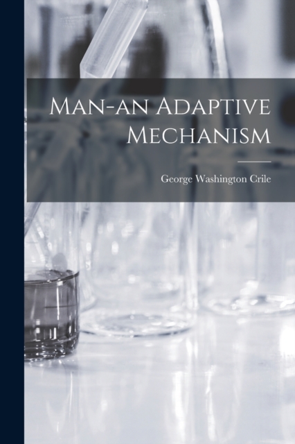 Man-an Adaptive Mechanism, Paperback / softback Book