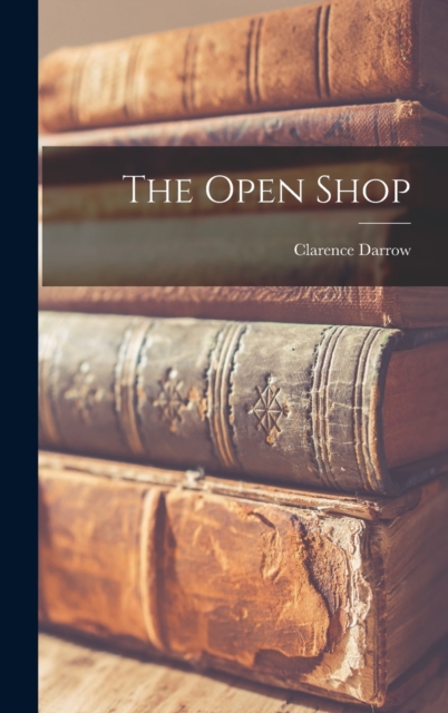 The Open Shop, Hardback Book