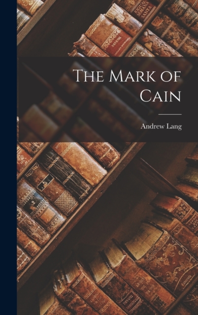 The Mark of Cain, Hardback Book