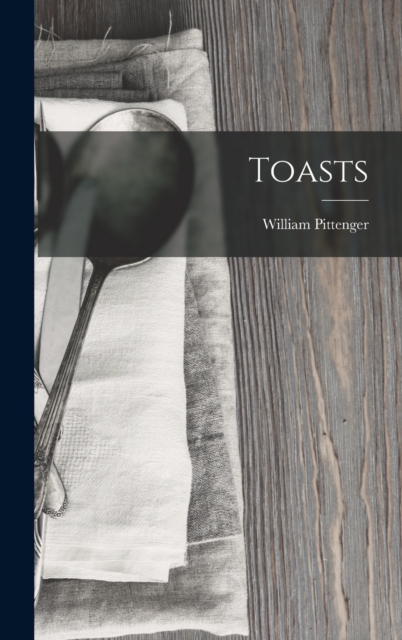 Toasts, Hardback Book