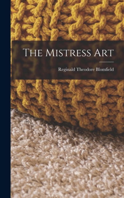 The Mistress Art, Hardback Book