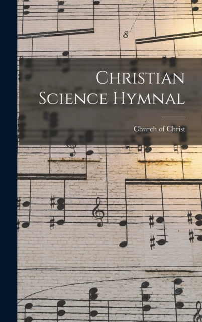 Christian Science Hymnal, Hardback Book