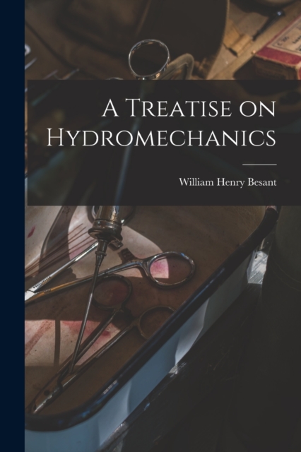 A Treatise on Hydromechanics, Paperback / softback Book