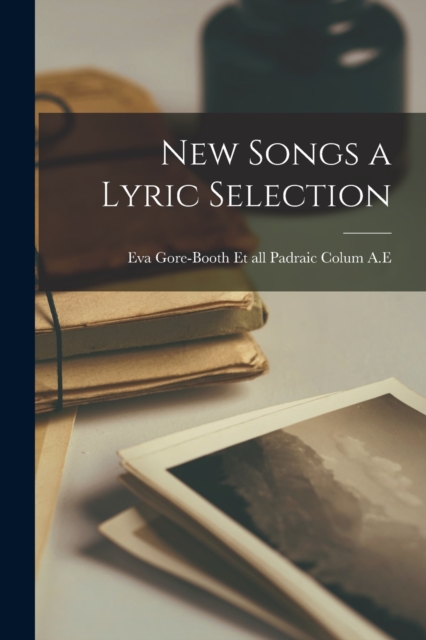 New Songs a Lyric Selection, Paperback / softback Book