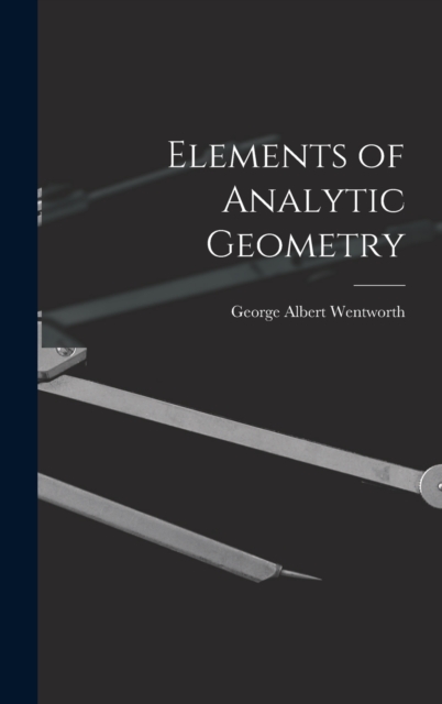 Elements of Analytic Geometry, Hardback Book