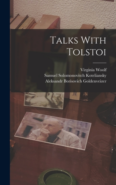 Talks With Tolstoi, Hardback Book