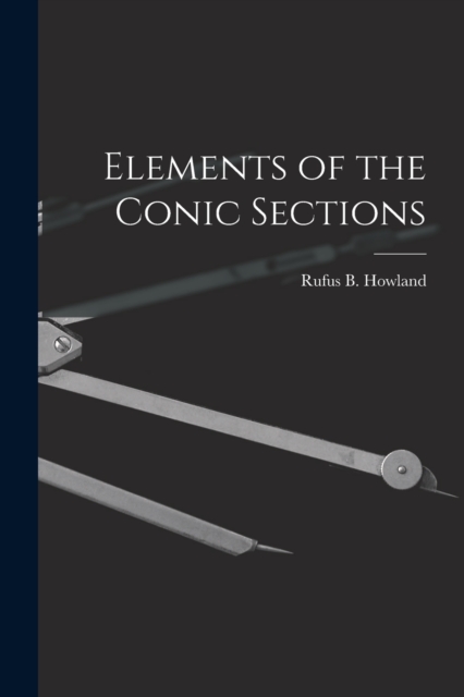 Elements of the Conic Sections, Paperback / softback Book