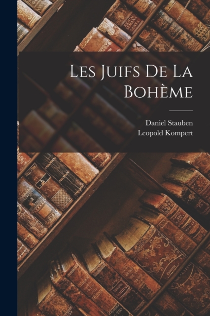 Les Juifs De La Boheme, Paperback / softback Book