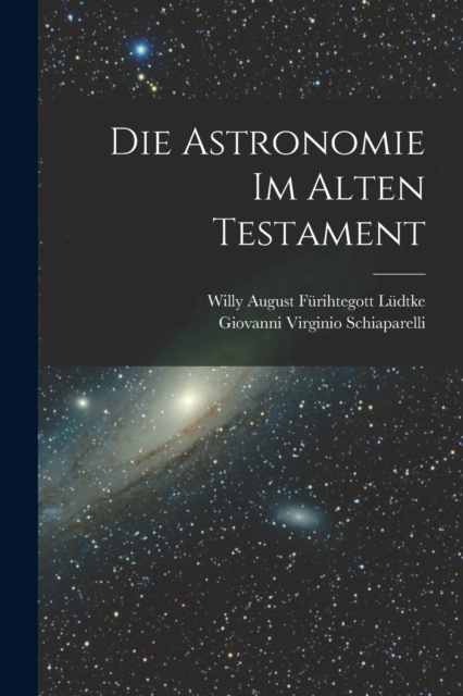Die Astronomie Im Alten Testament, Paperback / softback Book