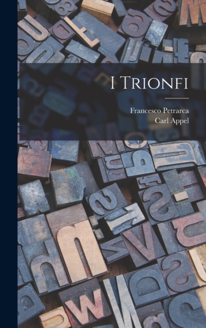 I Trionfi, Hardback Book