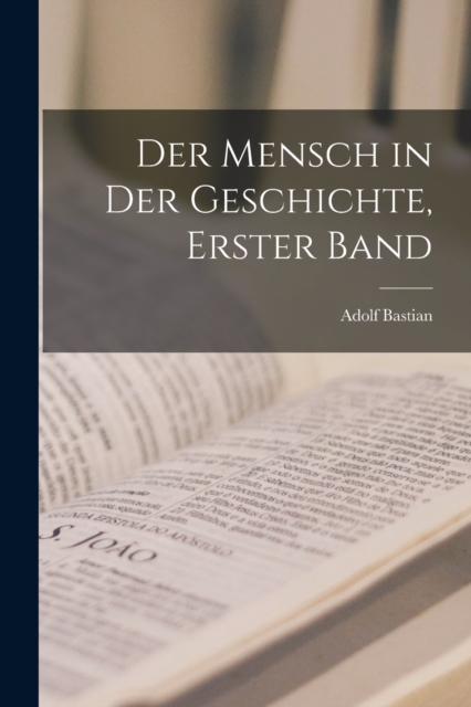 Der Mensch in der Geschichte, Erster Band, Paperback / softback Book