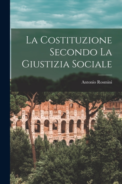 La Costituzione Secondo La Giustizia Sociale, Paperback / softback Book