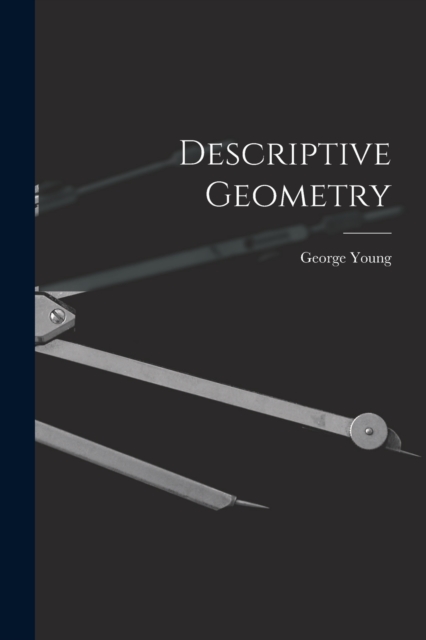 Descriptive Geometry, Paperback / softback Book