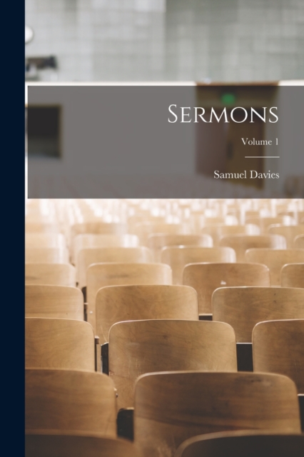Sermons; Volume 1, Paperback / softback Book