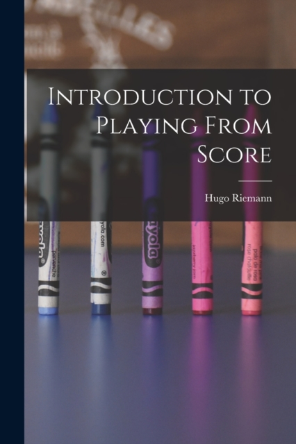 Introduction to Playing From Score, Paperback / softback Book
