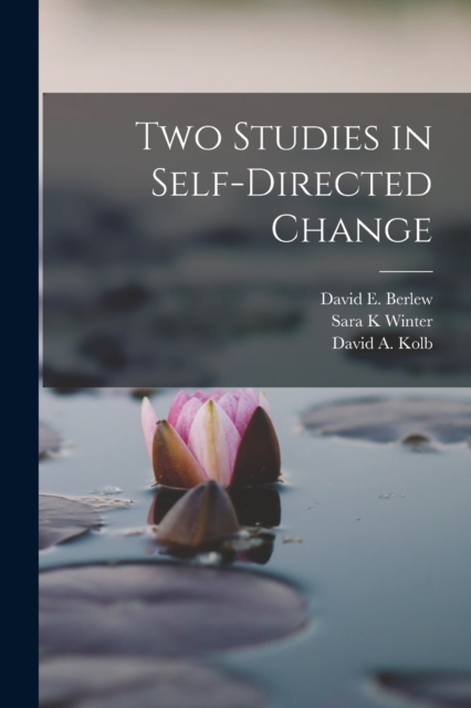 Two Studies in Self-directed Change, Paperback / softback Book