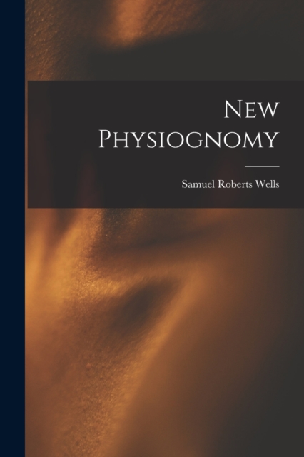 New Physiognomy, Paperback / softback Book