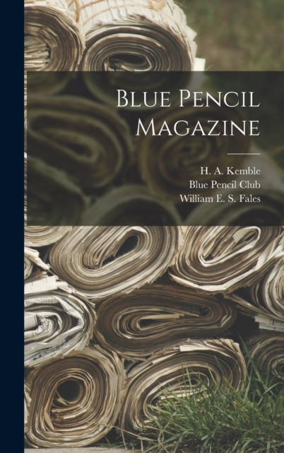 Blue Pencil Magazine, Hardback Book