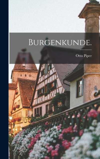 Burgenkunde., Hardback Book