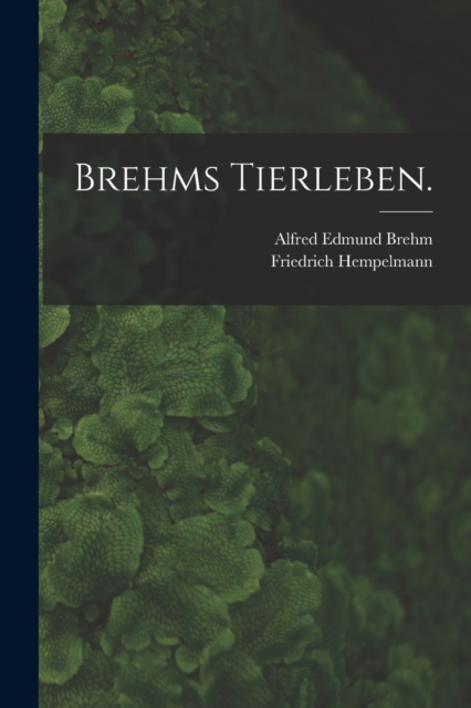 Brehms Tierleben., Paperback / softback Book