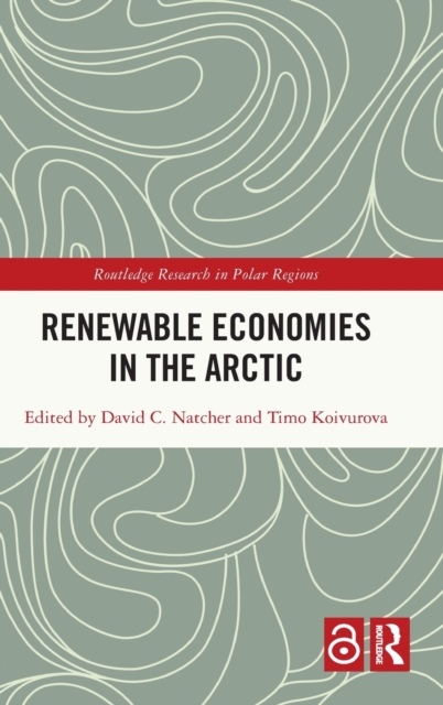 Renewable Economies in the Arctic, Hardback Book